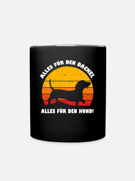 Alles für den Dackel Alles für den Hund Spruch - Tasse einfarbig - Schwarz
