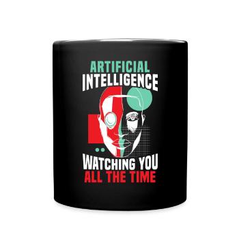 Künstliche Intelligenz beobachtet Sie die ganze Zeit - Tasse einfarbig - Schwarz - Vorne