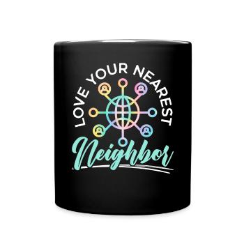 Liebe deinen nächsten Nachbarn Künstliche Intelligenz - Tasse einfarbig - Schwarz - Vorne