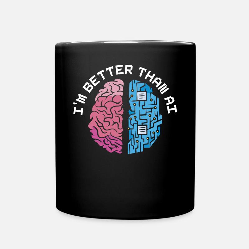 Ich bin besser als KI-Roboter mit künstlicher Intelligenz - Tasse einfarbig - Schwarz