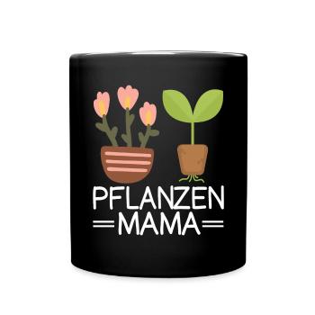 Pflanzen Mama Frau Gartenarbeit Blumen Garten - Tasse einfarbig - Schwarz - Vorne