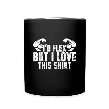 I'd Flex But I Love This idea Funny Gym Workoutspo - Full Colour Mug - black - Front