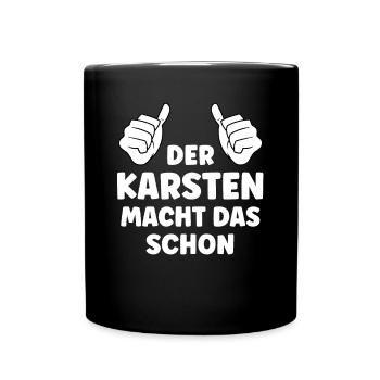 Karsten Lustiger Spruch Vorname Name Karsten - Tasse einfarbig - Schwarz - Vorne