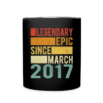 Birthday March 2017 Legendary epic - Full Colour Mug - black - Front