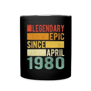 Birthday April 1980 Legendary epic - Full Colour Mug - black - Front