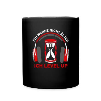 Ich werde nicht älter ich Level Up Gamer 18 Jahre - Tasse einfarbig - Schwarz - Vorne