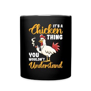 C’est un truc de poulet que vous n’avez pas - Mug uni - noir - Devant