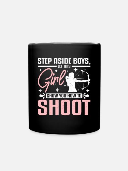 Let this girl show you how to archery - Tasse einfarbig - Schwarz