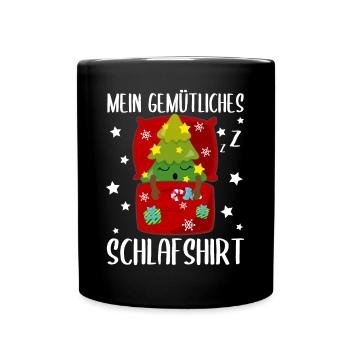Mein Gemütliches Schlafshirt Weihnachten Geschenk - Tasse einfarbig - Schwarz - Vorne