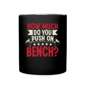 Strongman Combien de poussée sur le banc gymnase musculation - Mug uni - noir - Devant
