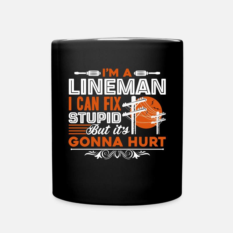 Lineman Lineman Can't Fix Stupid - Full Colour Mug - black
