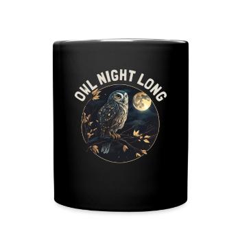 Owl Night Long Night Owl Owl Night Service - Full Colour Mug - black - Front