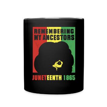 Juneteenth Freedom 19th June Black History Month - Full Colour Mug - black - Front