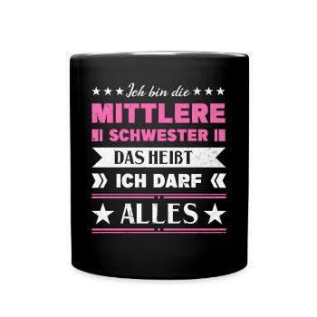 Mittelkind Sandwichkind Mittlere Schwester - Tasse einfarbig - Schwarz - Vorne