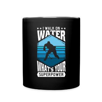 I walk on water what's your Superpower - Full Colour Mug - black - Front