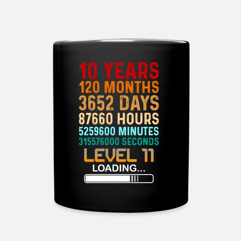 10 Years Birthday 120 Months Level 11 Loading - Tasse einfarbig - Schwarz