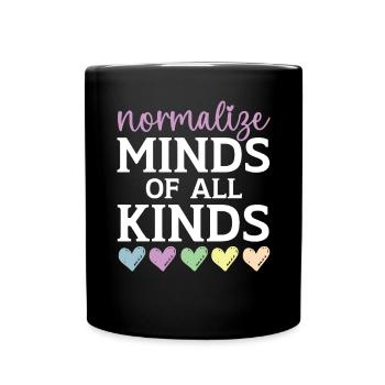 Normaliser les esprits de toutes sortes de santé mentale - Mug uni - noir - Devant