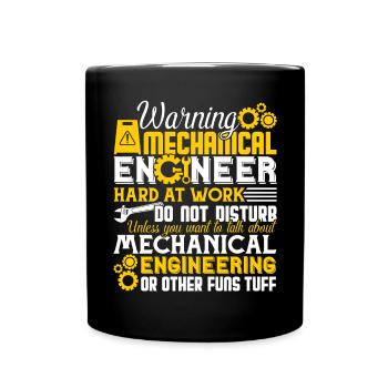 Mechanical Engineer Hard At Work - Full Colour Mug - black - Front