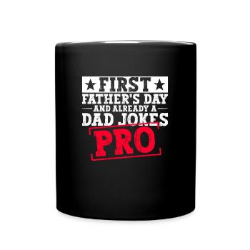 First Father's Day Dad First Time Dad Gift - Full Colour Mug - black - Front