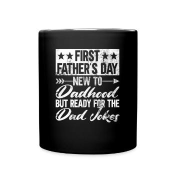 Erster Vatertag Papa Erstes Mal Papa Geschenk - Tasse einfarbig - Schwarz - Vorne