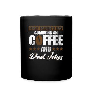 First Father's Day Dad First Time Dad Gift - Full Colour Mug - black - Front