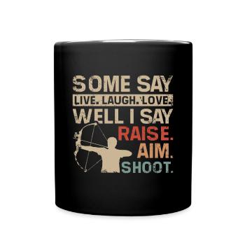 Je dis soulever, viser, tir à l’arc - Mug uni - noir - Devant