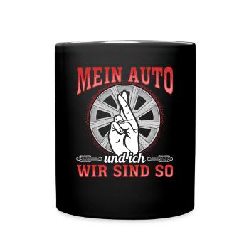 Mein Auto und ich , wir sind SO - PS Liebhaber - Tasse einfarbig - Schwarz - Vorne