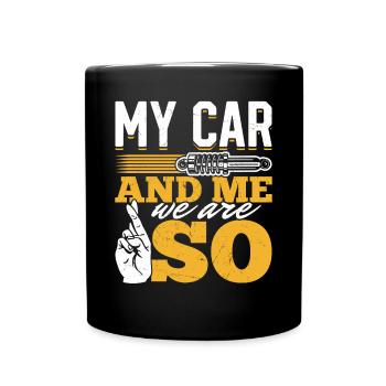 Mein Auto und ich , wir sind SO - PS Liebhaber - Tasse einfarbig - Schwarz - Vorne