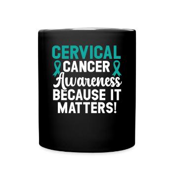 Cervical Cancer Awareness Because It Matters - Full Colour Mug - black - Front