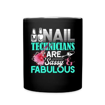 Nail Technician Nail Technician Sassy Fabulous - Full Colour Mug - black - Front