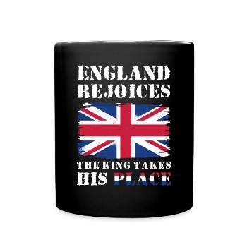 England Rejoices The King Takes His Place - Full Colour Mug - black - Front
