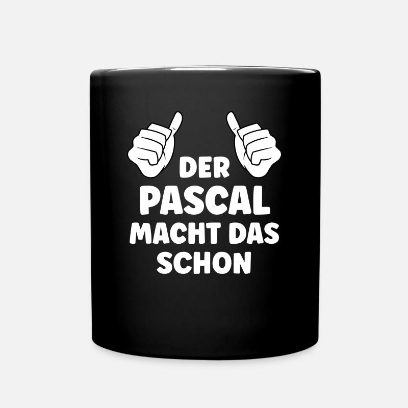 Pascal Lustiger Spruch Vorname Name Pascal - Tasse einfarbig - Schwarz