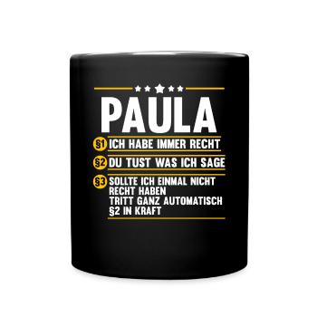 Name Paula - Tasse einfarbig - Schwarz - Vorne