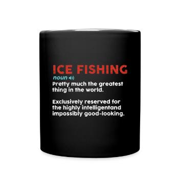 Ice Fishing Angeln Eisfischen - Tasse einfarbig - Schwarz - Vorne