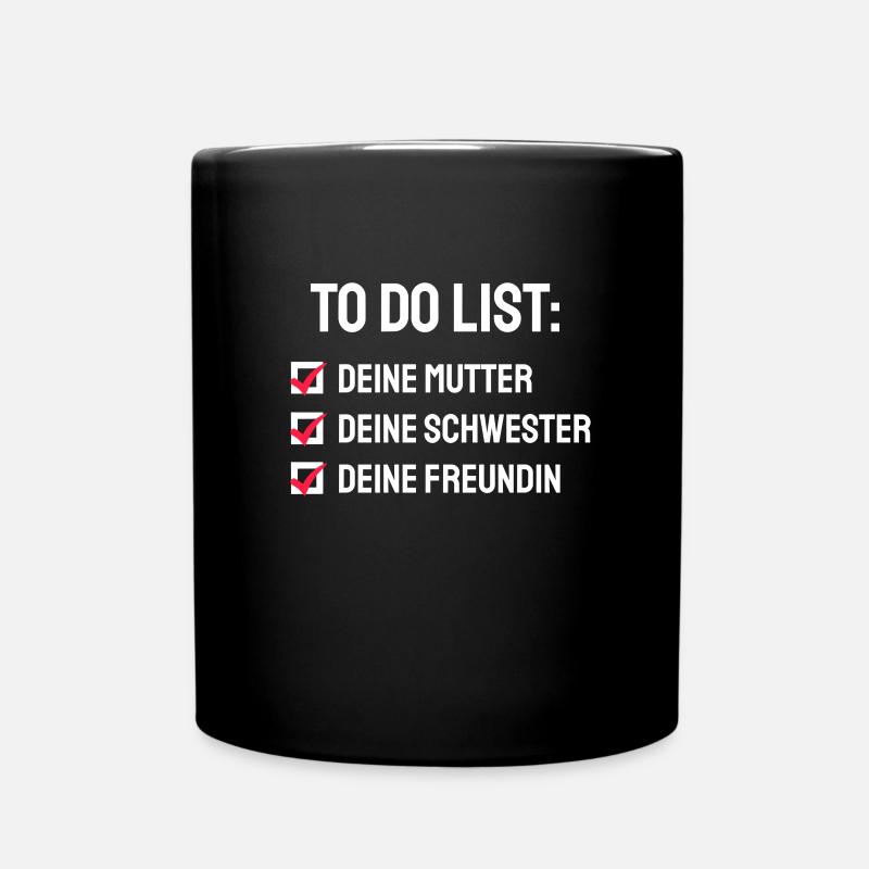 Witzig Deine Mutter Sarkasmus Spruch - Tasse einfarbig - Schwarz