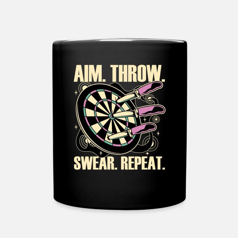 Aim Throw Swear Repeat - Tasse einfarbig - Schwarz