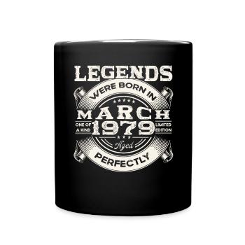 March Born 1979 44th birthday Man Legendary 79 - Full Colour Mug - black - Front