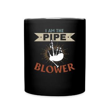 I Am The Pipe Blower Bagpiping Instrument Bagpipe - Full Colour Mug - black - Front