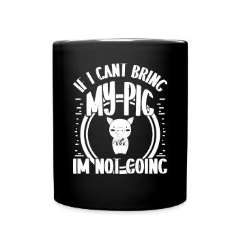 Si je ne peux pas amener mon cochon, je ne suis pas coinc - Mug uni - noir - Devant