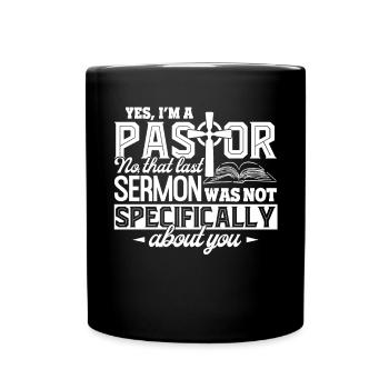 Pastor Yes I Am A Pastor - Full Colour Mug - black - Front