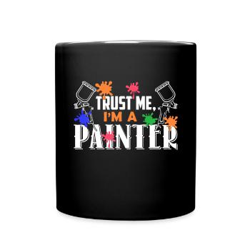 Painter Trust Me I'm A Painter - Full Colour Mug - black - Front