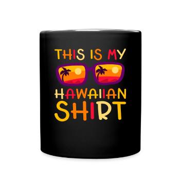 This Is My Hawaiian Luau Tropical Hawaii - Full Colour Mug - black - Front