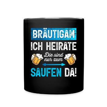 Bräutigam T-Shirt Junggesellenabschied Männer JGA - Tasse einfarbig - Schwarz - Vorne