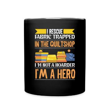 I rescue Fabric Trapped in the Quiltshop - Full Colour Mug - black - Front
