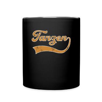 Tanzen Schriftzug - Tasse einfarbig - Schwarz - Vorne