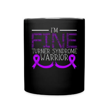 Turner Syndrome Warrior Turner Syndrome Awareness - Full Colour Mug - black - Front