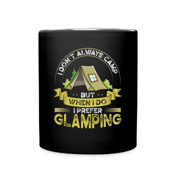 I don't always camp - Full Colour Mug - black - Front