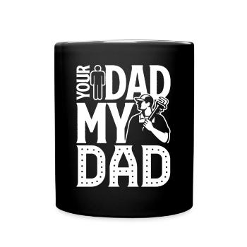 Plumber My Dad Is A Plumber - Full Colour Mug - black - Front