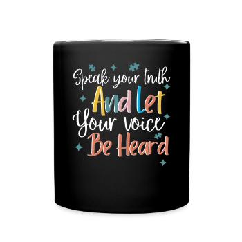 Speak your truth - Full Colour Mug - black - Front