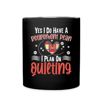 Yes i do have a Retirement Plan, i plan - Tasse einfarbig - Schwarz - Vorne